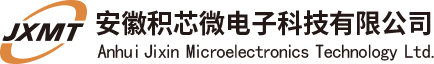 Anhui Jixin Microelectronics Technology Co., Ltd